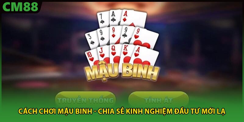 cách chơi mậu binh