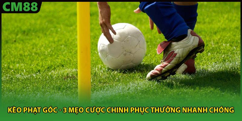 kèo phạt góc